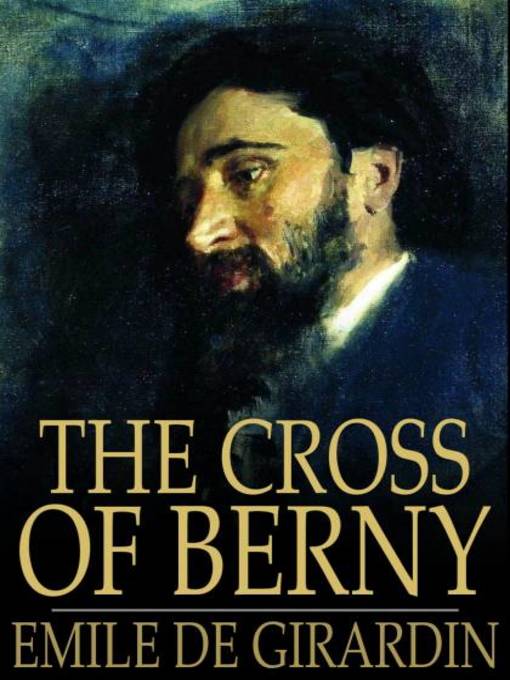 Title details for The Cross of Berny by Emile de Girardin - Available